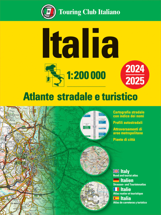 Carte Italia. Atlante stradale e turistico. 1:200.000 