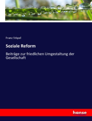 Knjiga Soziale Reform Franz Stöpel