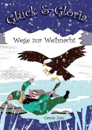 Knjiga Glück & Gloria Carola Zain