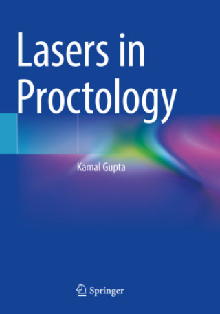 Kniha Lasers in Proctology Kamal Gupta