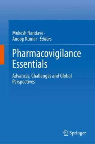Könyv Pharmacovigilance Essentials Mukesh Nandave
