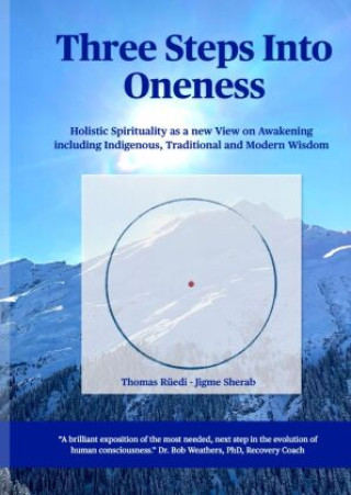 Knjiga Three steps into Oneness Thomas Rüedi