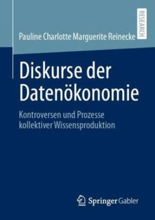 Книга Diskurse der Datenökonomie Pauline Charlotte Marguerite Reinecke