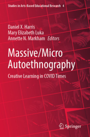 Book Massive/Micro Autoethnography Daniel X. Harris