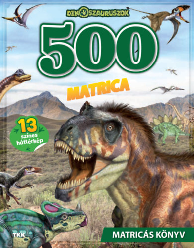 Book Nagy dinós, matricás könyv - 500 matrica 