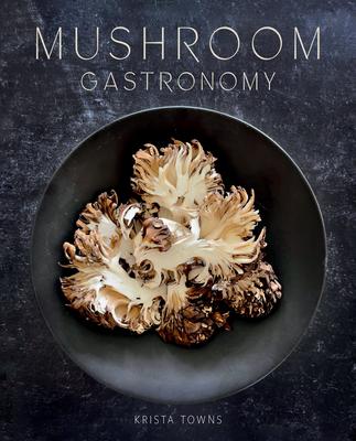 Book MUSHROOM GASTRONOMY TOWNS KRISTA