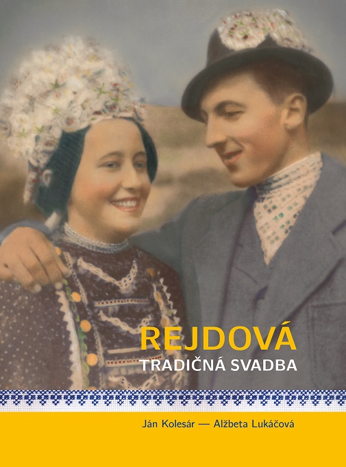 Könyv Rejdová - tradičná svadba Ján Kolesár