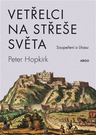 Kniha Vetřelci na střeše Peter  Hopkirk