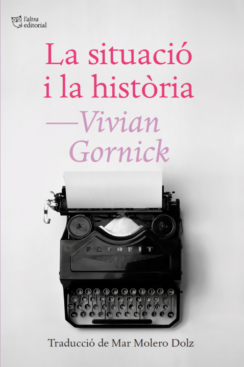 Carte La situació i la història VIVIAN GORNICK