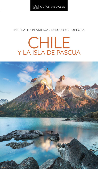 Carte CHILE Y LA ISLA DE PASCUA GUIAS VISUALES DK