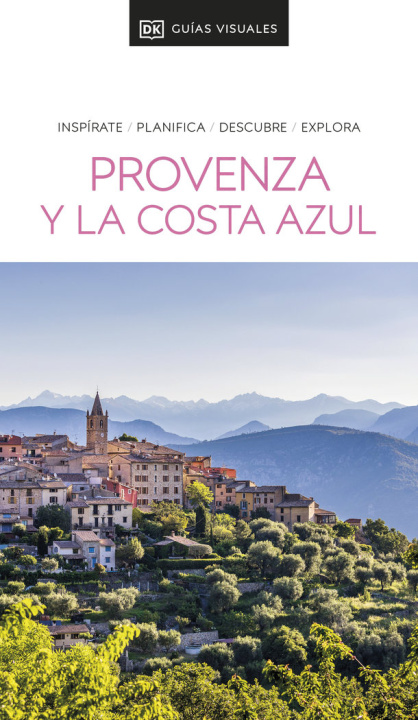 Kniha PROVENZA Y LA COSTA AZUL GUIAS VISUALES DK