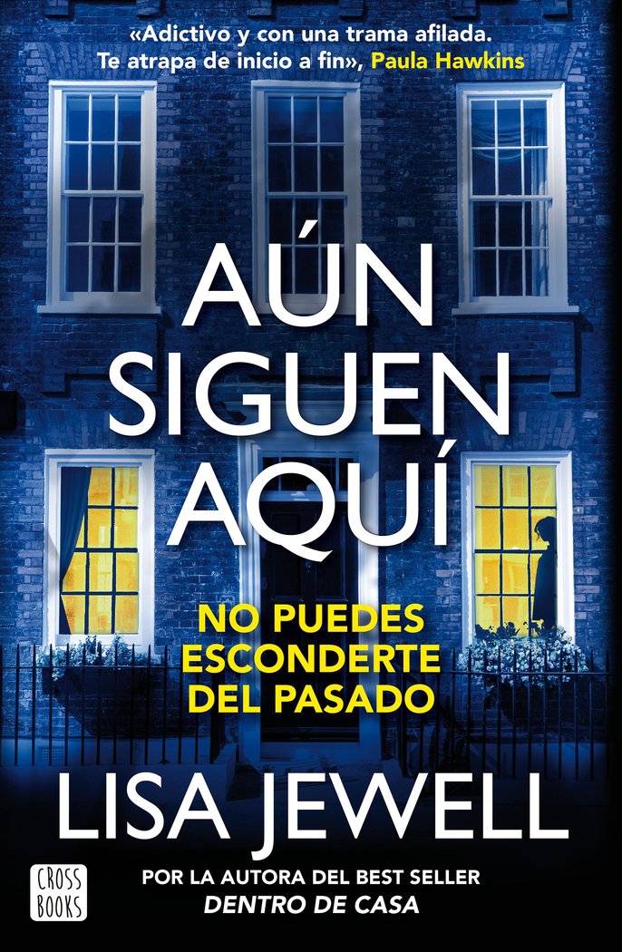 Libro AUN SIGUEN AQUI Lisa Jewell