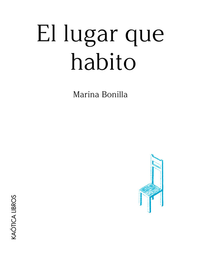 Kniha EL LUGAR QUE HABITO Bonilla