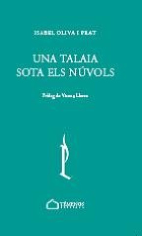 Book UNA TALAIA SOTA ELS NUVOLS OLIVA I PRAT