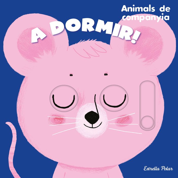 Kniha A DORMIR! ANIMALS DE COMPANYIA ROEDERER