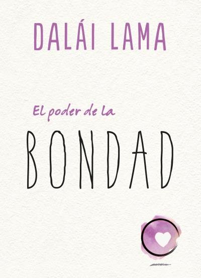 Knjiga EL PODER DE LA BONDAD LAMA