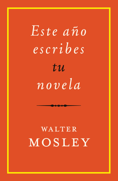 Boek ESTE AÑO ESCRIBES TU NOVELA MOSLEY
