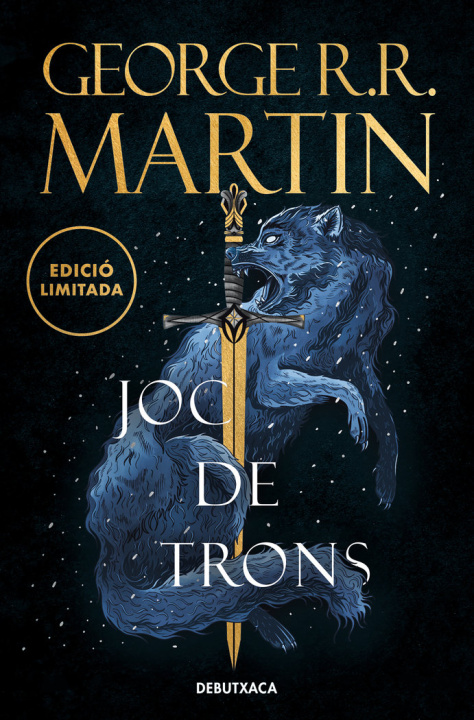 Kniha JOC DE TRONS EDICIO LIMITADA CANCO DE GEL I FOC 1 GEORGE R R MARTIN