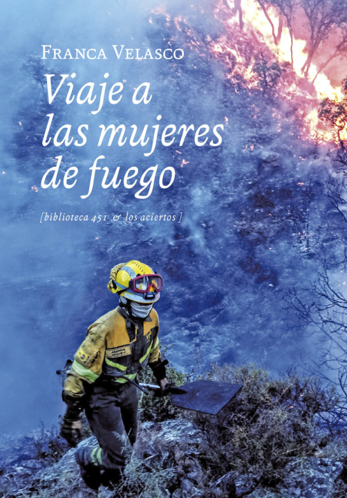 Kniha Viaje a las mujeres de fuego VELASCO