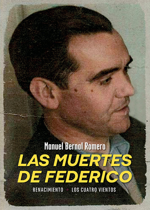 Книга LAS MUERTES DE FEDERICO BERNAL ROMERO