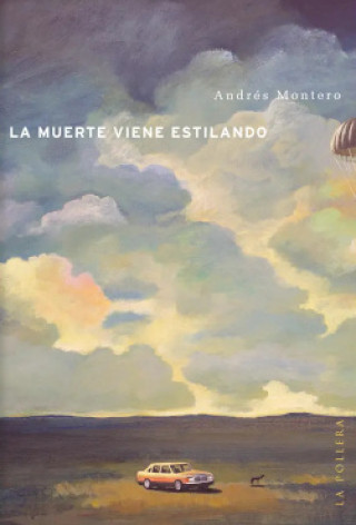 Книга LA MUERTE VIENE ESTILANDO ANDRES MONTERO