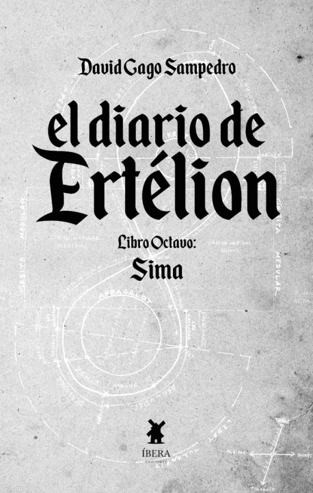 Книга EL DIARIO DE ERTELION LIBRO OCTAVO SIMA DAVID GAGO SAMPEDRO