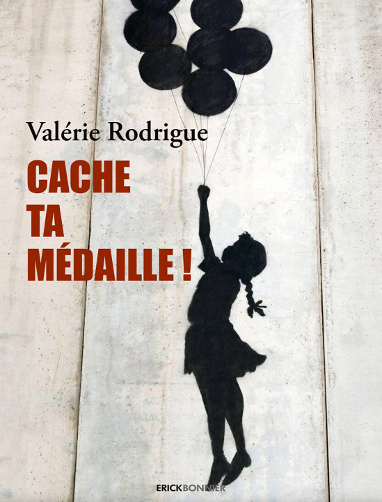 Buch cache ta médaille Rodrigue