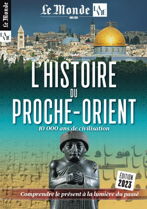 Книга Le Monde/La Vie HS n°44 : Atlas du Proche Orient - Décembre 2023 
