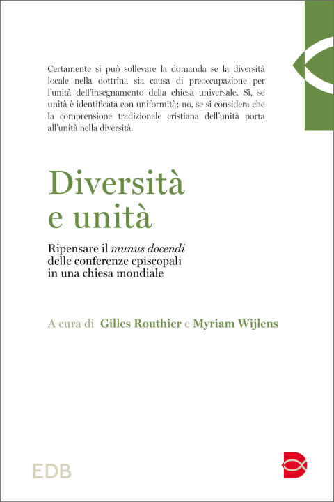 Kniha Diversità e unità. Ripensare il «munus docendi» delle conferenze episcopali in una Chiesa mondiale 