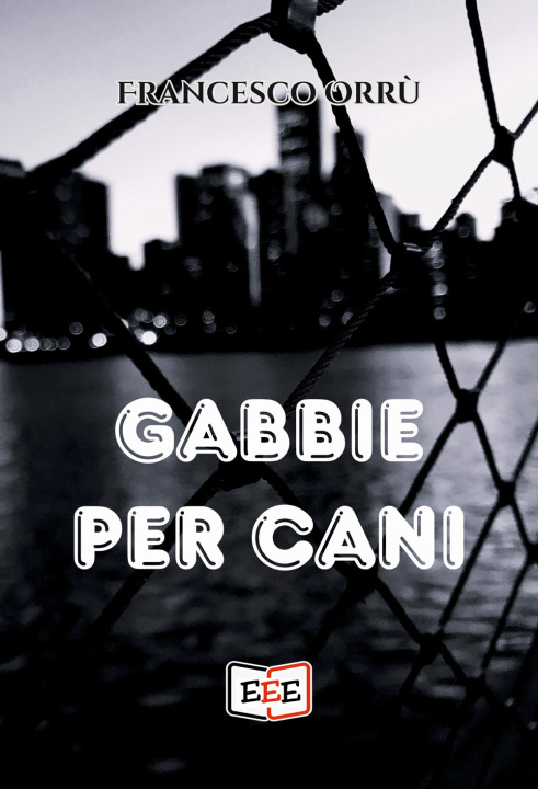 Knjiga Gabbie per cani Francesco Orrù