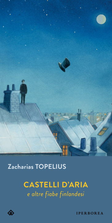 Kniha Castelli d'aria e altre fiabe finlandesi Zacharias Topelius