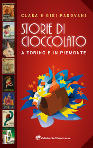 Книга Storie di cioccolato a Torino e in Piemonte Gigi Padovani