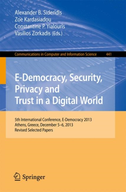 E-kniha E-Democracy, Security, Privacy and Trust in a Digital World Alexander B. Sideridis