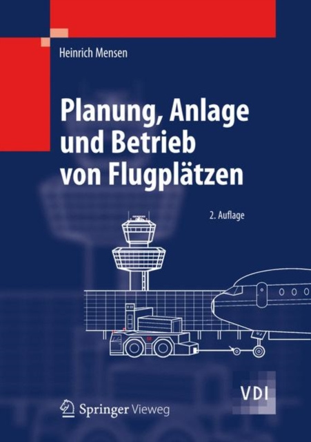 E-kniha Planung, Anlage und Betrieb von Flugplatzen Heinrich Mensen
