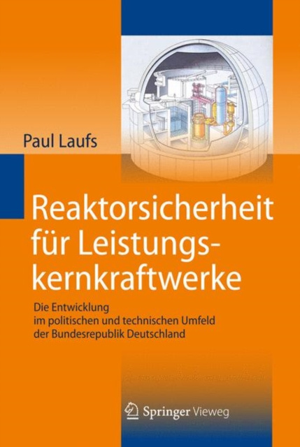 E-kniha Reaktorsicherheit fur Leistungskernkraftwerke Paul Laufs