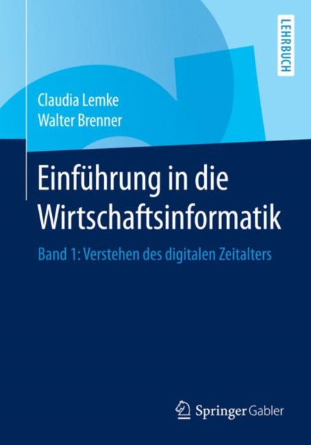 E-kniha Einfuhrung in die Wirtschaftsinformatik Claudia Lemke