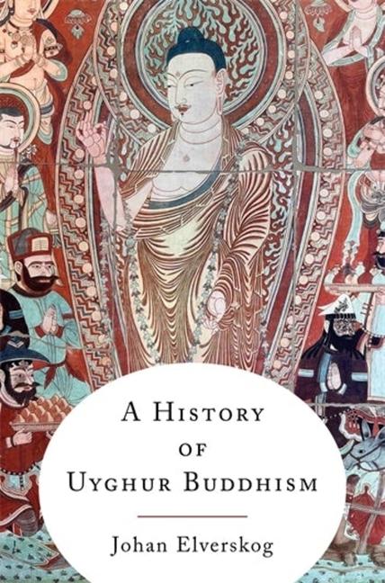 Book A History of Uyghur Buddhism Johan Elverskog