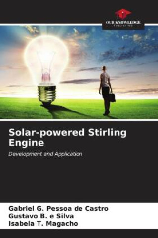 Boek Solar-powered Stirling Engine Gabriel G. Pessoa de Castro