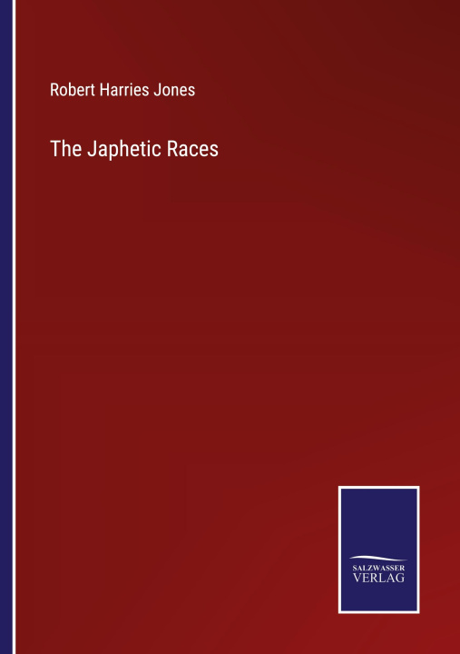 Kniha The Japhetic Races 