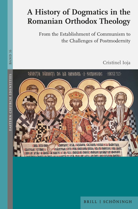Book A History of Dogmatics in the Romanian Orthodox Theology 