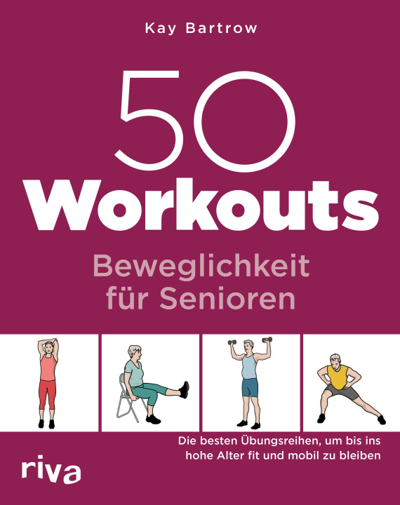 Book 50 Workouts - Beweglichkeit für Senioren 