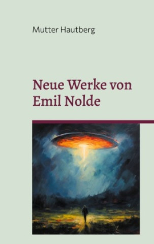 Kniha Neue Werke von Emil Nolde 