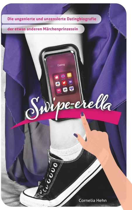 Knjiga Swipe-erella Cornelia Hehn