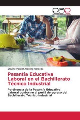 Kniha Pasantía Educativa Laboral en el Bachillerato Técnico Industrial 