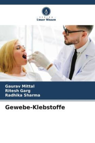 Buch Gewebe-Klebstoffe Ritesh Garg