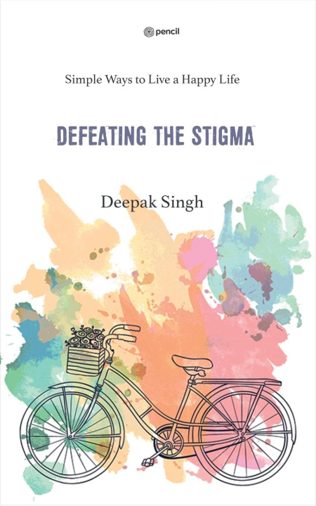 Libro Defeating the Stigma Deepak Singh