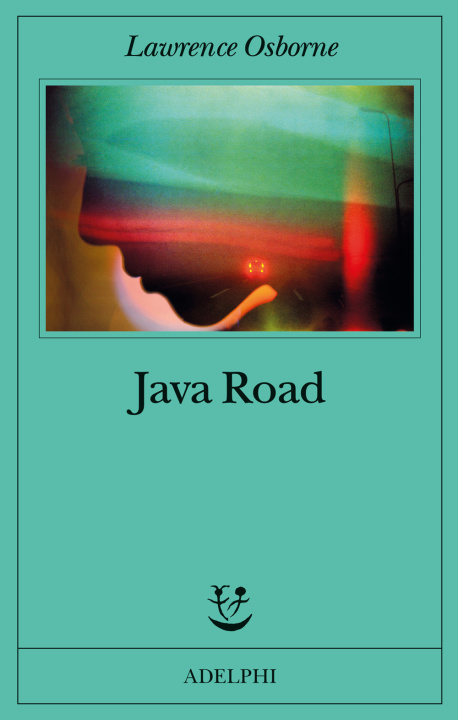 Kniha Java Road Lawrence Osborne