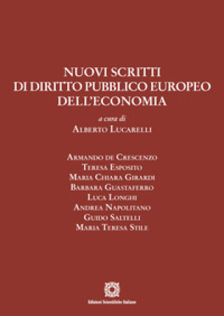 Kniha Nuovi scritti di diritto pubblico europeo dell'economia 
