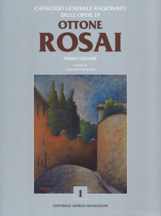 Kniha Catalogo generale ragionato delle opere di Ottone Rosai 