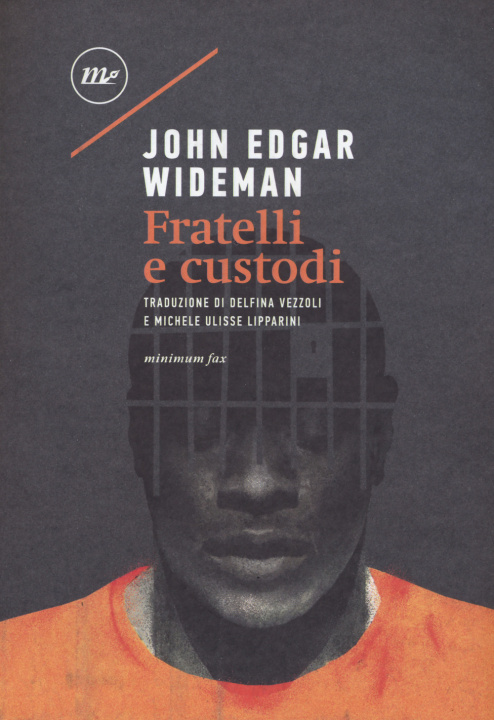 Knjiga Fratelli e custodi John Edgar Wideman